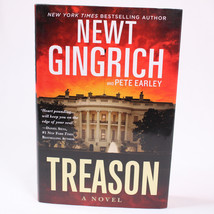 SIGNED Treason By Newt Gingrich Pete Earley 1st Edition 1st Printing Hardcover - £17.80 GBP