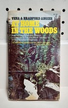 At Home In The Woods- Canadian Wilderness Survival Vena &amp; Bradford Angier PB - £5.20 GBP