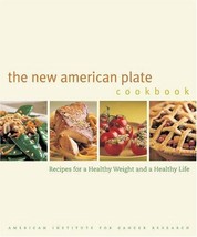 New American Plate Cookbook : Recipes for a Healthy Weight and a Healthy... - $4.99