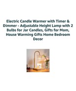 Electric candle warmer Adjustable Lamp - $34.53