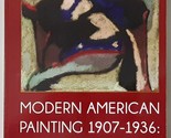 Modern American Painting 1907-1936: The Maria and Barry King Collection - $28.69