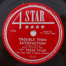 T Texas Tyler - Trouble Then Satisfaction / Mona Lisa- 1950 78 rpm Record 1514 - £28.52 GBP
