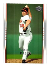 2007 Upper Deck #571 Danys Baez Baltimore Orioles - $2.00