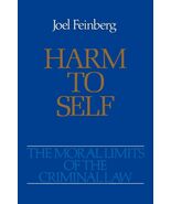Harm to Self (Moral Limits of the Criminal Law) [Paperback] Feinberg, Joel - €36,42 EUR