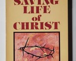 The Saving Life of Christ Major W. Ian Thomas Paperback  - $9.89