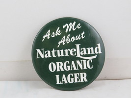 Microbrewery Beer Pin - Narture Land Organic Lager - Celluloid Pin - £11.44 GBP