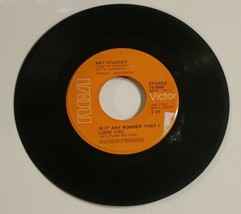 Nat Stuckey 45 Is It Any Wonder That I Love You - Got It Comin Day RCA V... - £3.14 GBP