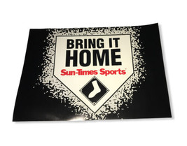 Vintage Sun Times Sports Chicago White Sox “Bring It Home/Sock It To Em”... - £15.12 GBP