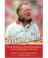 Martyball!: The Life and Triumphs of Marty Schottenheimer, the Coach Who... - $92.33 CAD