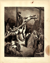 1890 Gustave Dore Antique Engraving Print Lifting Up the Cross 8 X 10 - £35.30 GBP