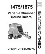 GEHL 1475 1875 Variable Chamber Round Balers Operators Manual 907520 Pri... - £19.61 GBP