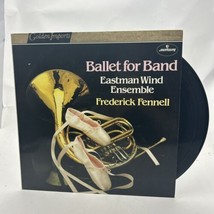 Eastman Wind Ensemble, Frederick Fennell - Ballet For Band 1981 LP, Album, RE Me - £9.40 GBP