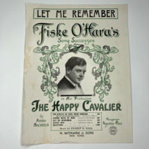 Let Me Remember Vintage Sheet Music Fiske O&#39;Hara The Happy Cavalier 1921 - £6.76 GBP