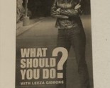 What Should You Do Tv Guide Print Ad Leeza Gibbons TPA11 - £4.64 GBP