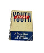 Vintage 1951 Youth Sings Praise Book Hymns Choruses Song Hymnal Spiral B... - £9.48 GBP