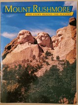 Mount Rushmore: The Story Behind the Scenery - £3.71 GBP