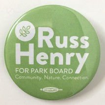 Russ Henry for Park Board Button Pin Minnesota Campaign Pinback 2.25&quot; - £8.20 GBP