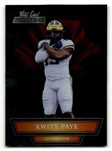 2021 Wild Card Alumination #ABC-28 Kwity Paye    Michigan Wolverines Fo ID:61853 - £1.33 GBP