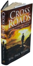 Wm Paul Young Cross Roads Signed 1ST Edition Christian Fiction 2012 Hc William P - £42.85 GBP