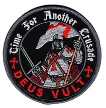 Deus Vult Time for Another Crusade Templar Knight in God Wills Hook Patch - £7.52 GBP