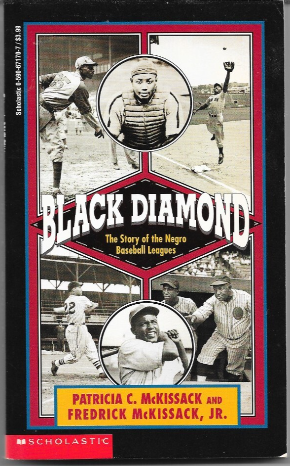 BLACK DIAMOND: THE STORY OF THE NEGRO BASEBALL LEAGUES (1994) Scholastic PB - $8.99