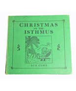 Vintage Christmas on the Isthmus Illustrated HC 1936 by Sue Core  - £17.83 GBP