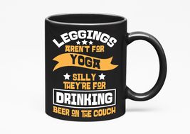 Make Your Mark Design Leggings Aren&#39;t, Yoga Silly They&#39;re, Drinking Beer On The  - £17.37 GBP+