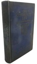 Clyde L. King, J. Lynn Barnard, Avery W. Skinner Our Community Life , With New Y - £44.70 GBP