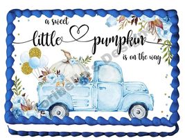 Blue Truck A Little Pumpkin Is On The Way Edible Image Baby Shower Edible Cake T - £12.36 GBP