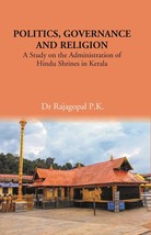 Politics, Governance And Religion: A Study On The Administration Of [Hardcover] - £27.89 GBP