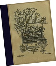 L. and M. Goldsticker 1890 CATALOGUE: Bar Room Glassware and Bottlers Supplies:  - £65.30 GBP