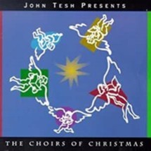 The Choirs of Christmas by John Tesh  Cd - £8.92 GBP