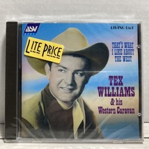 Tex Williams That&#39;s What I Like About the West CD Nov-2001, ASV/Living Era - £28.67 GBP