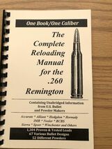 2016 THE COMPLETE RELOADING MANUAL FOR THE  .260 REMINGTON. LOAD BOOKS USA - $150.22 MXN