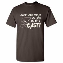 Can&#39;t Work Today My Arm is in A Cast - Humor Fishing Trip T Shirt - Small - Dark - $23.99