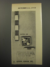1955 Georg Jensen Jewelry Ad - Flatter her - $18.49