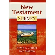 New Testament Survey: Kenneth P. Malmin/ Kevin Conner - £8.65 GBP