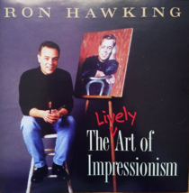 Ron Hawking &#39;The Lively Art of Impressionism&#39; autographed CD - £27.54 GBP