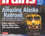 Trains: Magazine of Railroading December 2011 Alaska Railroad - $7.89