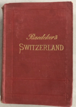 Baedeker&#39;s Switzerland and Italy Savoy and Tyrol Handbook with all maps 1905 - £19.46 GBP