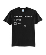 ARE YOU DRUNK YES NO NEW T-SHIRT FUNNY-BUDWEISER-MILLER-HAMMS-S-M-L-XL - $19.99