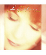 PATTY LOVELLESS - ONLY WHAT I FELL - $1.50