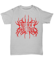 Not In A Small Town Rock Metal Font I don&#39;t listen to Country Music T shirt - $17.33+