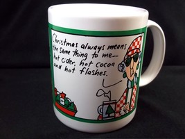 Maxine coffee mug Christmas means hot cider hot cocoa hot flashes Shoebox 10 oz - £7.32 GBP