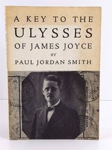 A Key to the Ulysses of James Joyce by Paul Jordan Smith 1970 Trade Paperback - £9.55 GBP