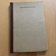 Lazell - Some Winter Days in Iowa - 1st Edition 1907 With Watermarks - £76.45 GBP