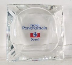 Hotel Pontchartrain Hotel Glass Ashtray, Detroit - Used - £10.37 GBP