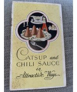 AXA Crown Cork &amp; Seal Catsup And Chili Sauce In Attractive Ways Recipes - £13.37 GBP