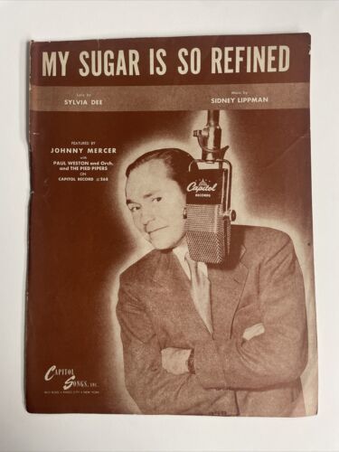My Sugar Is So Refined Sheet Music - $8.86