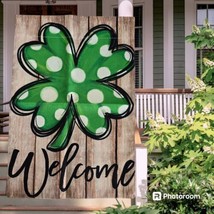 St. Patrick&#39;s Day Garden Flag 12x18 Green Polka Dot Four Leaf Clover Wel... - $5.93